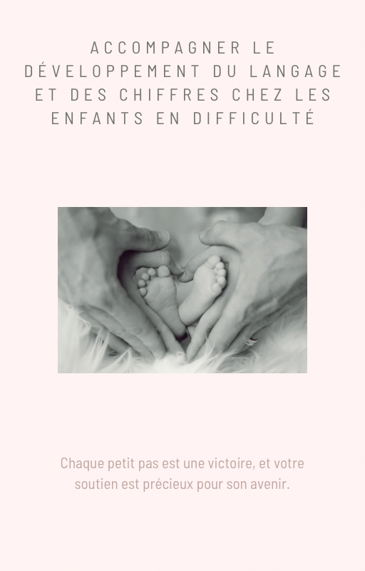 Ebook : Accompagner le développement du langage et des chiffres chez les enfants en difficulté